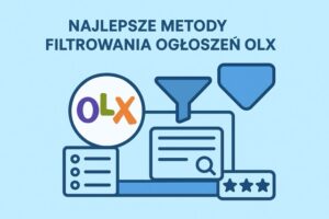 Najlepsze metody filtrowania ogłoszeń OLX