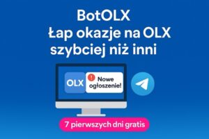 BotOLX.pl – łap okazje na OLX szybciej niż inni. Kompletny przewodnik, praktyczne wskazówki i FAQ