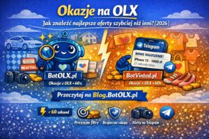 Jak łapać najlepsze okazje na OLX szybciej niż inni? Kompletny poradnik 2026